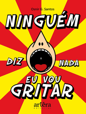 cover image of Ninguém Diz Nada, Eu Vou Gritar